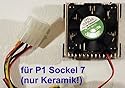 3x Pentium1-Lüfter f. Sockel7-Keramik-CPU [6477]
