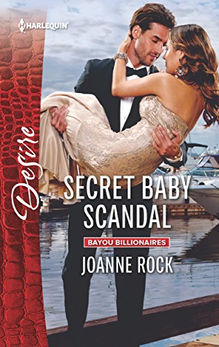 Secret Baby Scandal (Bayou Billionaires)