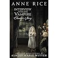 Interview with the Vampire: Claudia's Story (The Vampire Chronicles)