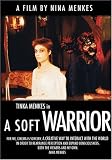 A SOFT WARRIOR (Institutional Use)