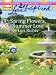 Spring Flowers, Summer Love (Serenity Bay) Spring Flowers, Summer Love (Serenity Bay)