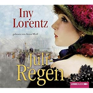 Juliregen: 3. Teil der Trilogie.