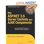 Pro ASP.NET 3.5 Server Controls and AJAX Components