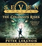 Seven Wonders Book 1: The Colossus Ri...