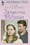Dangerous Flirtation (Linford Romance Library)