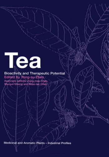 Tea (Medicinal and Aromatic Plants - Industrial Profiles)
