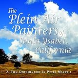 "Plein Air Painters of Santa Ysabel, California"
