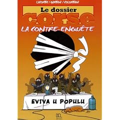 Le dossier corse : la contre-enqu�te