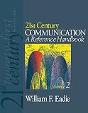 21st century communication : a reference handbook