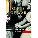 Gifts of War: A Novel