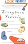 Storybook Travels: From Eloise's New York to Harry Potter's London, Visits to 30 of the Best-Loved Landmarks in Children's Literature