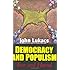 Democracy and Populism: Fear and Hatred