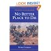 No Better Place to Die: THE BATTLE OF STONES RIVER (Civil War Trilogy)