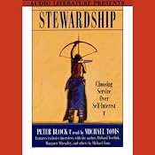 Stewardship: Choosing Service Over Self-interest | [Peter Block]