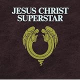 Jesus Christ Superstar (2012 Remaster)