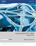 Using AutoCAD  2004: Advanced