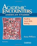 Academic Encounters: American Studies Student's Book (Academic Encounters)