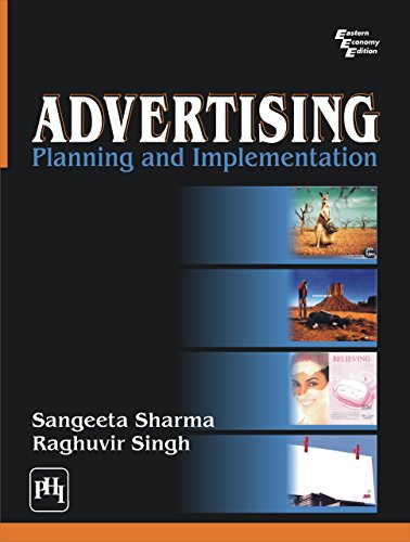 ADVERTISING: PLANNING AND IMPLEMENTATION