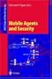 Mobile Agents and Security (Lecture Notes in Computer Science)
