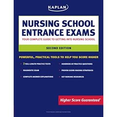 Kaplan Nursing School Entrance Exams: Your Complete Guide to Getting Into Nursing School