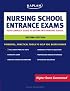 Kaplan Nursing School Entrance Exams: Your Complete Guide to Getting Into Nursing School (Kaplan Nursing School Entrance Exam)