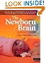 The Newborn Brain: Neuroscience and Clinical Applications