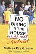 No Biking in the House Without a Helmet
