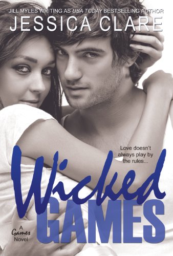 Wicked Games (A Games Novel) by Jessica Clare