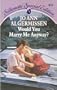 Would You Marry Me Anyway?