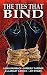 The Ties That Bind