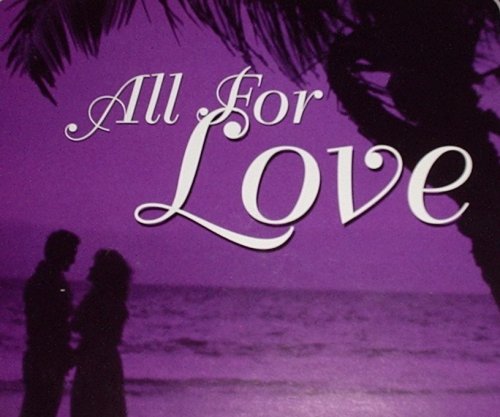 All for Love