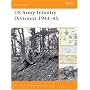 US Army Infantry Divisions 1944-45 (Battle Orders)