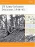 US Army Infantry Divisions 1944-45 (Battle Orders)