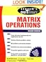 Schaum's Outline of Theory and Problems of Matrix Operations
