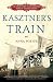 Kasztner's Train: The True Story of an Unknown Hero of the Holocaust
