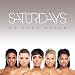 The Saturdays - 30 Days
