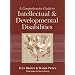 A Comprehensive Guide to Intellectual and Developmental Disabilities