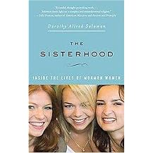 The Sisterhood (Inside the Lives of Mormon Women) (Paperback)