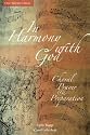 In Harmony with God: Choir Prayer and Preparation
