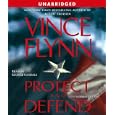  Protect and Defend: A Thriller  by Vince Flynn and George Guidall