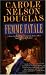 Femme Fatale: An Irene Adler Novel