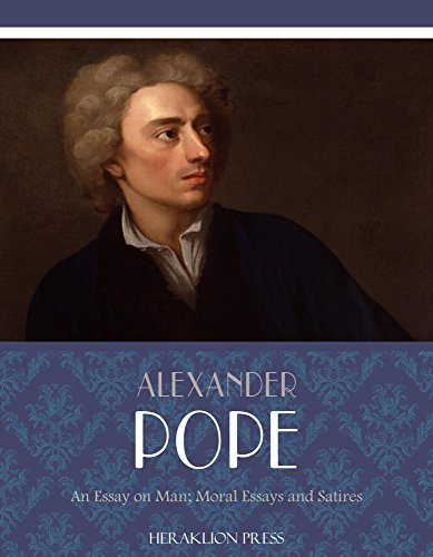 An Essay on Man; Moral Essays and Satires