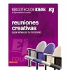 Reuniones: Creativas, lecciones biblicas e ideas para adorar (Especialidades Juveniles / Biblioteca de Ideas) (Spanish Edition)