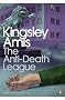 The Anti-Death League (Penguin Modern Classics)