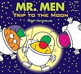 Trip to the moon : Roger Hargreaves
