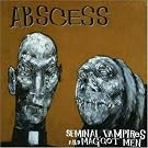 Seminal Vampires & Maggot Men