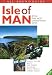 All-Round Guide to the Isle of Man 2010/2011: By Far the Most Comprehensive Guide