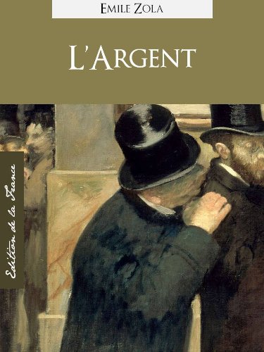 L'Argent (Edition Kindle Spéciale, Version Française) 