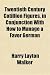 Twentieth Century Cotillion Figures, in Conjunction with How to Manage a Favor German