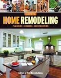 Home Remodeling: Planning*Design*Construction